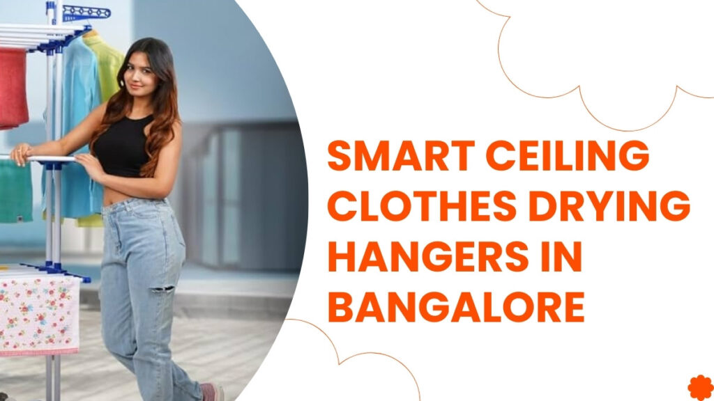 Smart Ceiling Clothes Drying Hangers in Bangalore